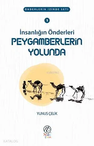 İnsanlığın Önderleri Peygamberlerin Yolunda; Önderlerin İzinde Seti