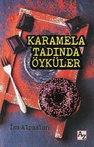 Karamela Tadında Öyküler