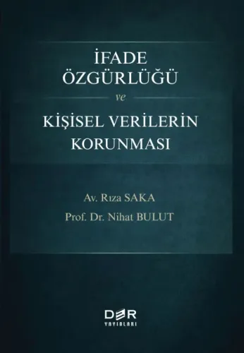 İfade Özgürlüğü ve Kişisel Verilerin Korunması