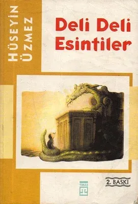 Deli Deli Esintiler