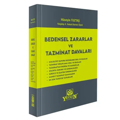 Bedensel Zararlar ve Tazminat Davaları