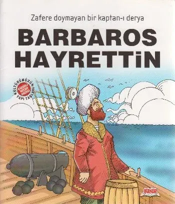 Kültürümüzün Yapı Taşları- Barbaros Hayrettin Kültürümüzün Yapı Taşları- Barbaros Hayrettin