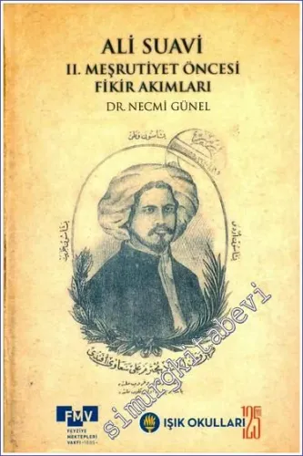 Ali Suavi: 2. Meşrutiyet Öncesi Fikir Akımları -