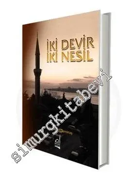 İki Devir İki Nesil -         2013