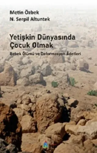 Yetişkin Dünyasında Çocuk Olmak