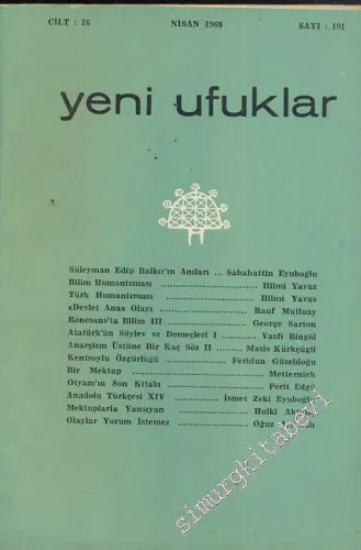 Yeni Ufuklar Aylık Sanat Fikir Dergisi - Sayı: 191, Nisan 1968