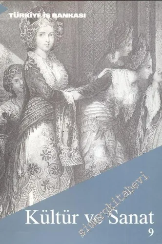Kültür ve Sanat Dergisi - Sayı: 9    3  Mart  1991