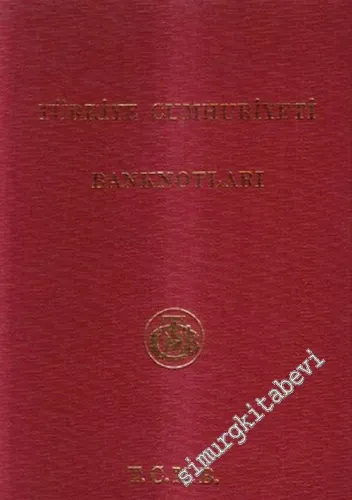 Türkiye Cumhuriyeti Banknotları CİLTLİ -        1983