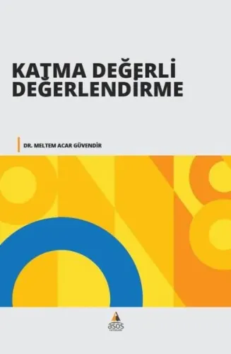 Katma Değerli Değerlendirme