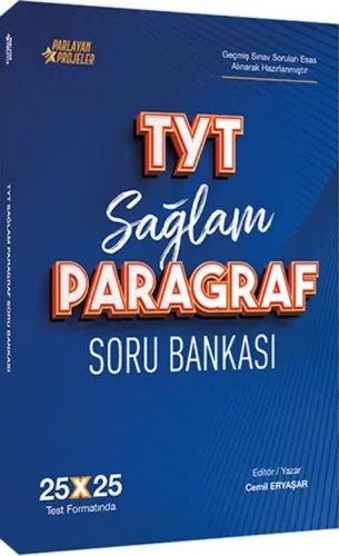 Parlayan Projeler 2025 TYT Sağlam Paragraf Soru Bankası 25 x 25 Deneme Formatında