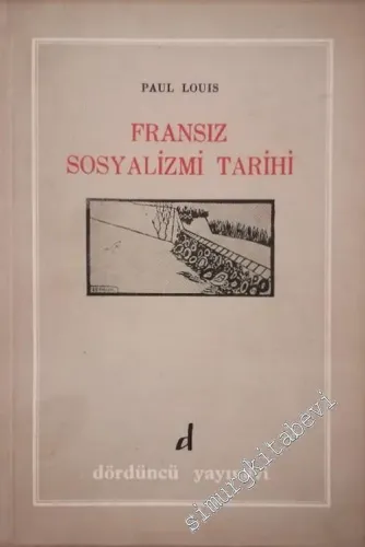 Fransız Sosyalizmi Tarihi ( Fransız İhtilali 1789 - 1950 )  -        1966