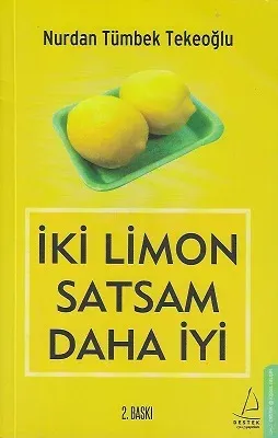 İki Limon Satsam Daha İyi
