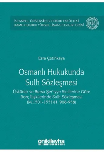 Osmanlı Hukukunda Sulh Sözleşmesi