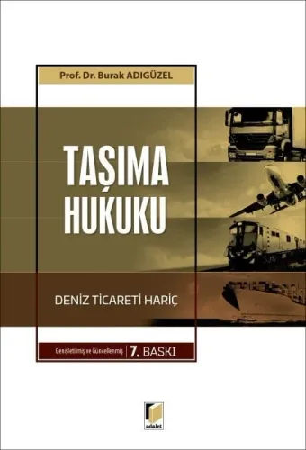 Taşıma Hukuku Burak Adıgüzel