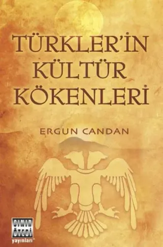 Türkler’in Kültür Kökenleri