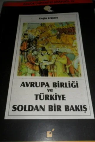 Avrupa Birliği ve Türkiye Soldan Bir Bakış