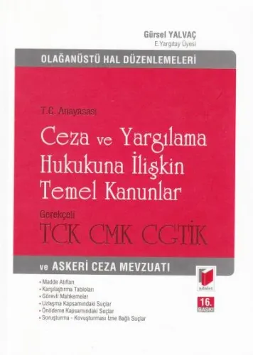 Ceza ve Yargılama Hukukuna İlişkin Temel Kanunlar