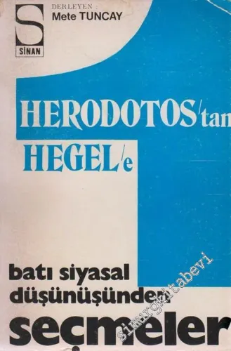 Herodotos'tan Hegel'e Batı Siyasal Düşünürlerinden Seçmeler, 1. Cilt: Eskiçağ -        1976