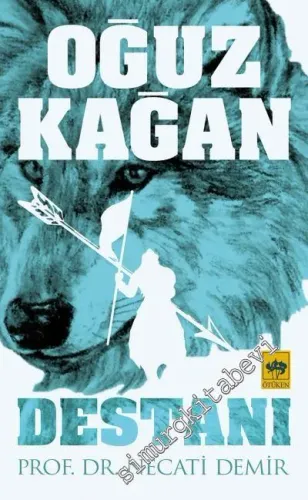 Oğuz Kağan Destanı -