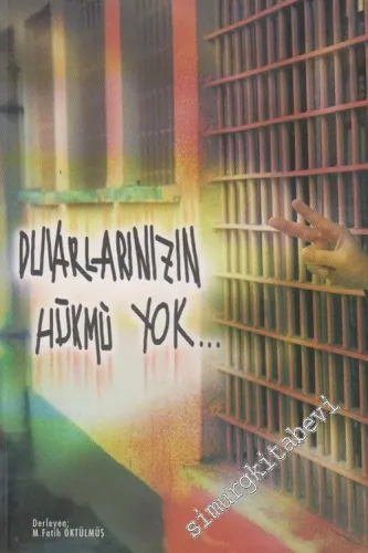 Duvarlarınızın Hükmü Yok  -