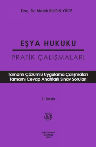 Eşya Hukuku Pratik Çalışmaları