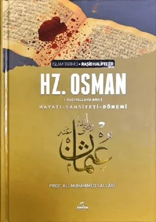 3. Halife Hz. Osman Hayatı Şahsiyeti ve Dönemi Ciltli