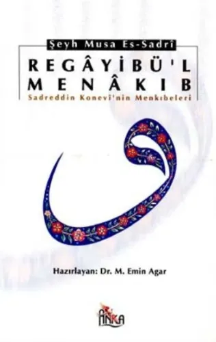 Regayibü'l Menakıb Sadreddin Konevi'nin Menkıbeleri
