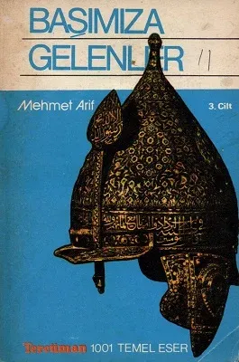 Başımıza Gelenler Cilt : 3 Tek Kitap