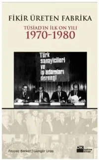 Fikir Üreten Fabrika Feyyaz Berker, Güngör Uras