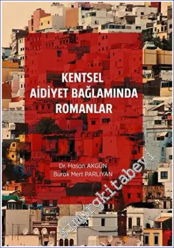 Kentsel Aidiyet Bağlamında Romanlar -         2023