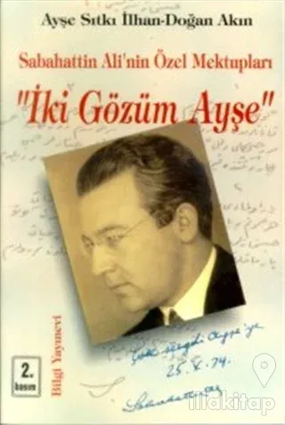 Sabahattin Ali'nin Özel Mektupları "İki Gözüm Ayşe"