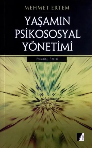 Yaşamın Psikososyal Yönetimi