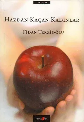 Hazdan Kaçan Kadınlar