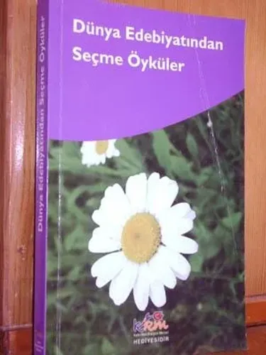 Dünya Edebiyatından Seçme Öyküler