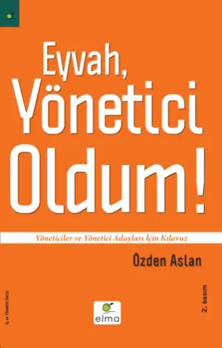 Eyvah, Yönetici Oldum
