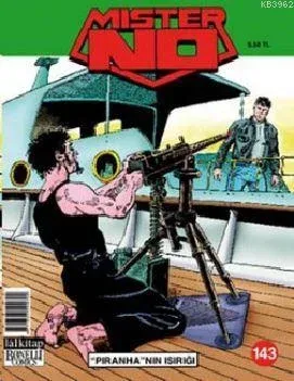 Mister No Sayı: 143 - Piranha'nın Isırığı