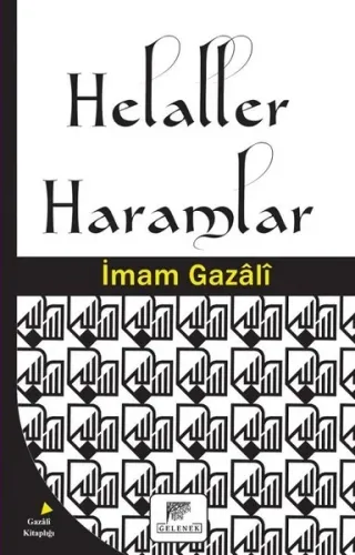 Helaller Haramlar | İmam-ı Gazali | Gelenek Yayıncılık