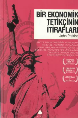 Bir Ekonomik Tetikçinin İtirafları
