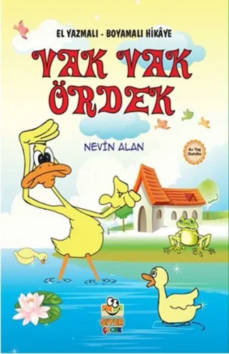 Vak Vak Ördek; El Yazmalı Boyamalı Hikaye