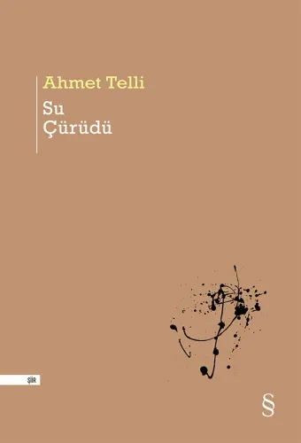 Su Çürüdü