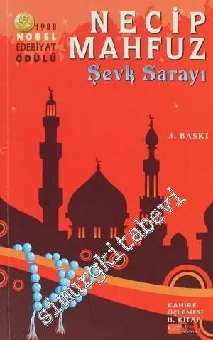 Şevk Sarayı: Kahire Üçlemesi 2. kitap