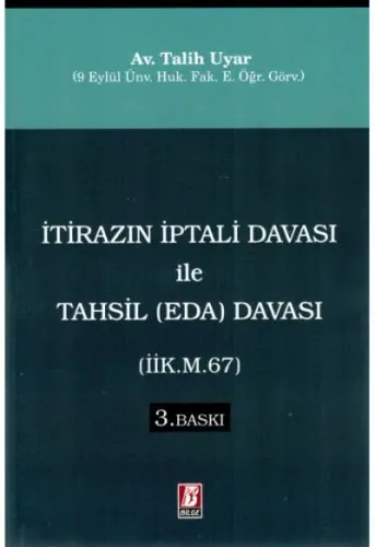 İtirazın İptali Davası İle Tahsil (Eda) Davası
