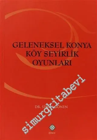 Geleneksel Konya Köy Seyirlik Oyunları -