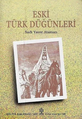 Eski Türk Düğünleri