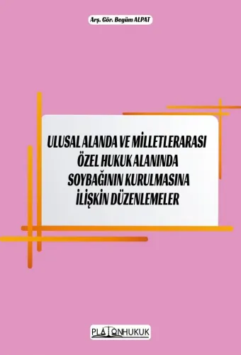 SOYBAĞININ KURULMASINA İLİŞKİN DÜZENLEMELER