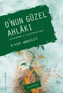 O'nun Güzel Ahlakı