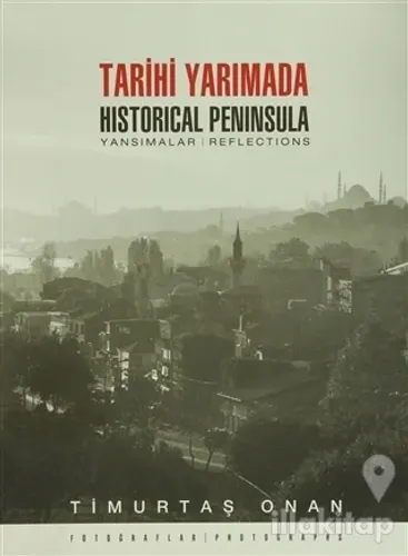 Tarihi Yarımada / Historical Peninsula