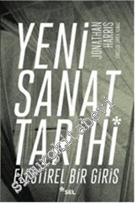 Yeni Sanat Tarihi: Eleştirel Bir Giriş -         2013