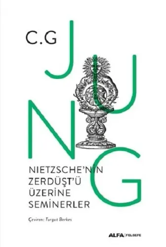Nietzsche'nin Zerdüşt'ü Üzerine Seminerler 1934-1939 (Ciltli) | Kitap 