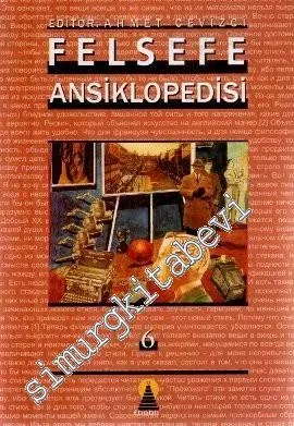 Felsefe Ansiklopedisi Cİlt 6: Fa - Fü -         2009